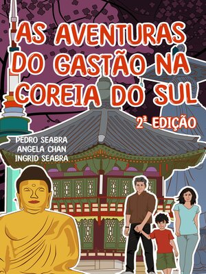 cover image of As Aventuras do Gastão na Coreia do Sul 2a Edição
